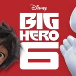 Pesan Persahabatan dan Inovasi dalam Film Big Hero 6
